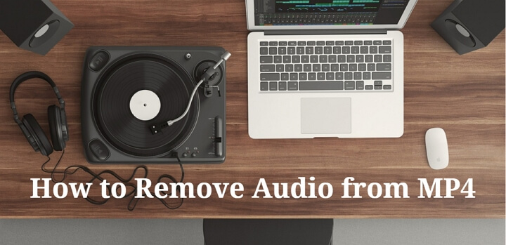 How to Remove Audio from Video